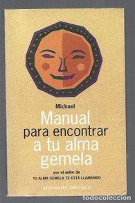 books: MANUAL PARA ENCONTRAR A TU ALMA GEMELA - MICHAEL